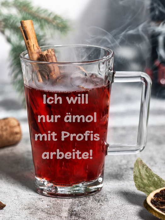 Dubbetässel "ämol mit Profis arbeite" (0,25l)